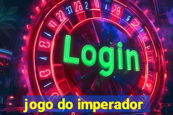 jogo do imperador